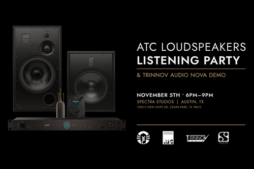 Vintage King, ATC Loudspeakers, & Trinnov Audio Team For Listening Party In Austin, Texas