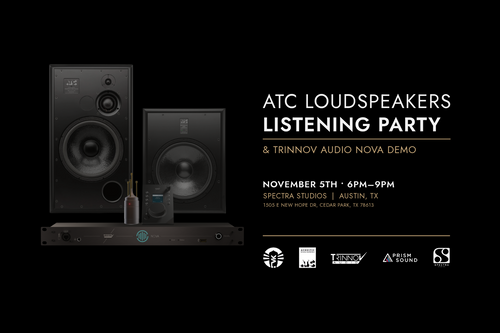 Vintage King, ATC Loudspeakers, & Trinnov Audio Team For Listening Party In Austin, Texas