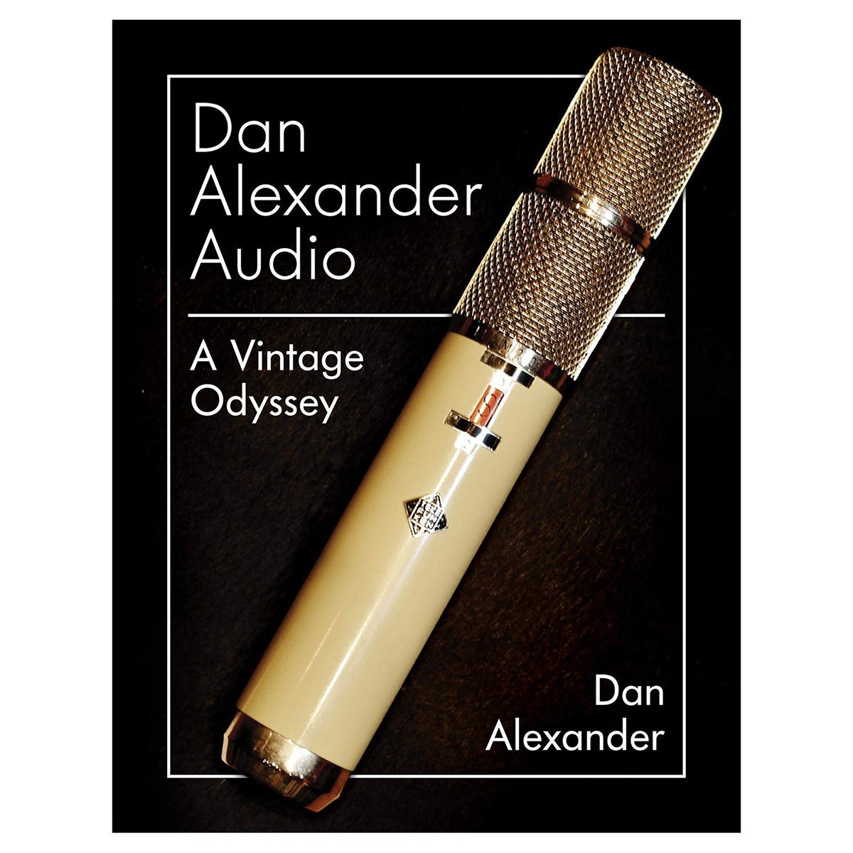 Dan Alexander Audio A Vintage Odyssey