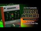 Electro-Harmonix Effects Interface Hardware Plug-in