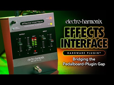 Electro-Harmonix Effects Interface Hardware Plug-in