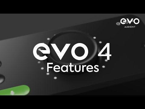 EVO 4 Audio Interface - The Features