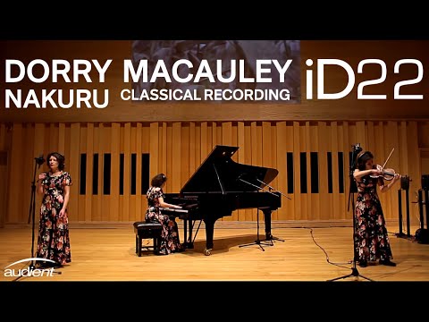 Audient iD22 - Classical Recording with Dorry Macaulay