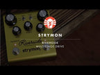 Strymon Riverside Multistage Drive Pedal