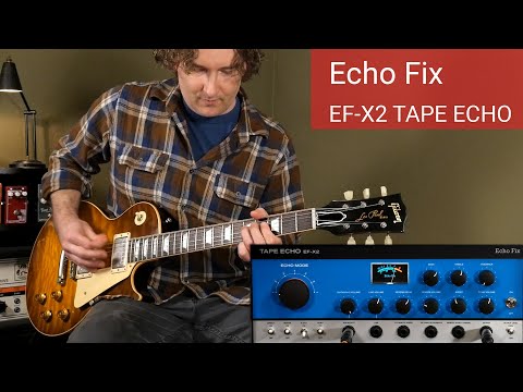 Echo Fix EF-X2 Tape Echo