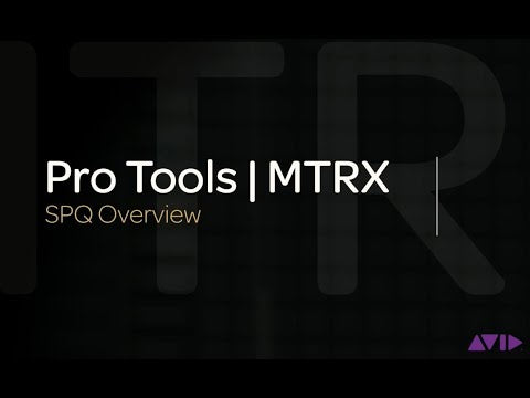 Pro Tools | MTRX SPQ Processing Card Overview