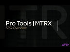 Pro Tools | MTRX SPQ Processing Card Overview
