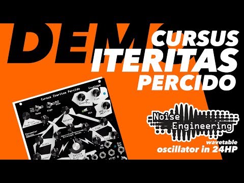 Cursus Iteritas Percido wavetable oscillator with MASTER BLASTER demo