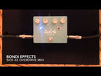 Sick As Overdrive MKII - Bondi Effects