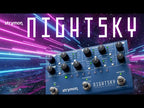 Strymon NightSky – Time-Warped Reverberator  ++Experimental Reverb Pedal++