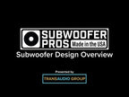 Subwoofer Pros Sub Design Overview