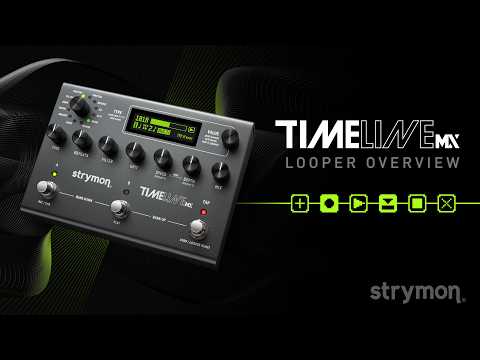 Strymon TimeLine MX Looper Overview