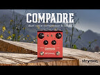 Strymon Compadre - Dual Voice Compressor & Boost - Intro