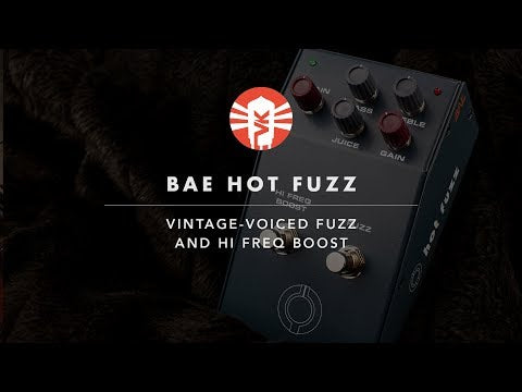 BAE Hot Fuzz Pedal