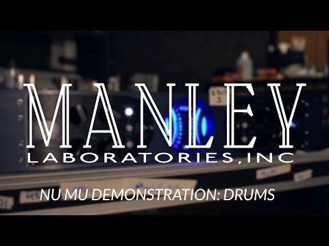 Manley Nu Mu Demonstration: DRUMS