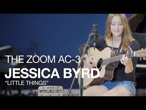 The Zoom AC-3 Acoustic Creator: Jessica Byrd and "Little Things"