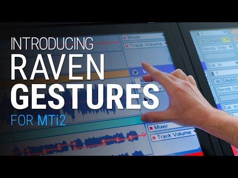 Introducing Gestures For RAVEN Multi-Touch Consoles