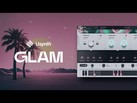 UJAM Usynth GLAM Synthesizer Virtual Instrument - Electronic Delivery Video 2