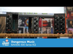 New At NAMM 2026: Dangerous Music BAX 500 EQ