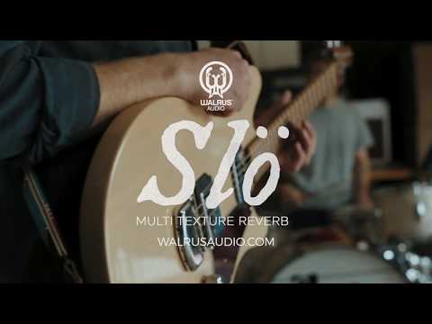 Walrus Audio Pedal Play: The Slö Multi Texture Reverb