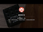 Meris Ottobit Jr. Stereo Bitcrusher Pedal