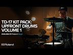 Roland TD-17 Kit Pack: Upfront Drums Vol. 1 - Electronic Delivery