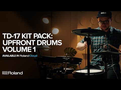 Roland TD-17 Kit Pack: Upfront Drums Vol. 1 - Electronic Delivery