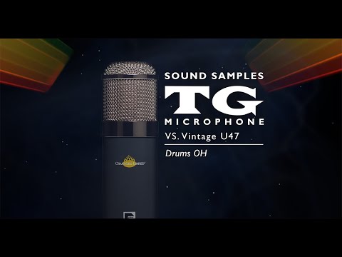 Chandler Limited TG Microphone VS Vintage U47 on Drums
