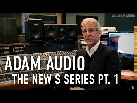 ADAM Audio - The New S Series (Part 1)