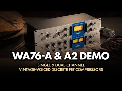 Warm Audio WA76-A Single-Channel Vintage-Voiced Discrete FET Compressor Video 3